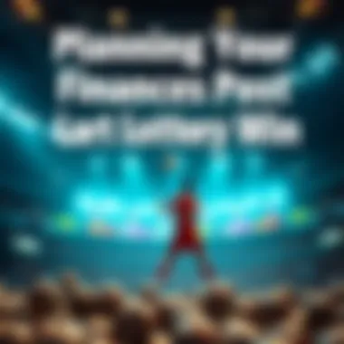 Financial planning after winning the lottery